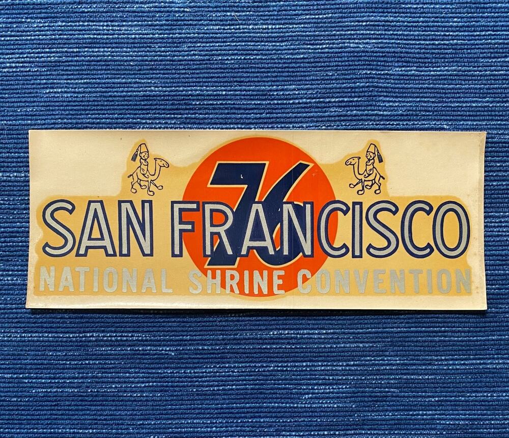Union 76 Oil San Francisco Shrine Convention California Gas Station Decal